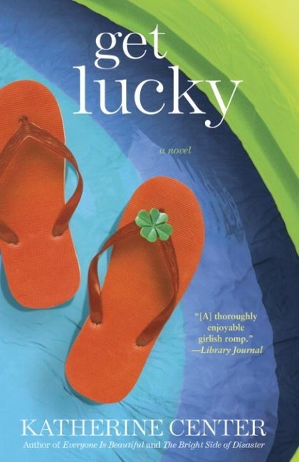 Get Lucky - Katherine Center