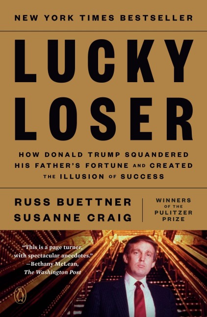Lucky Loser - Russ Buettner, Susanne Craig