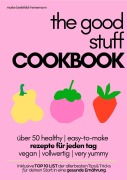 Cover-Bild zum Titel 'the good stuff eCOOKBOOK' von 'Maike Bielefeld-Heinemann'