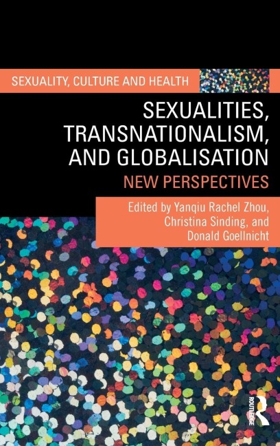 Sexualities, Transnationalism, and Globalisation - 
