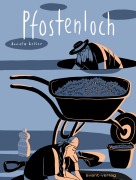 Cover-Bild zum Titel 'Pfostenloch' von 'Daniela Heller'