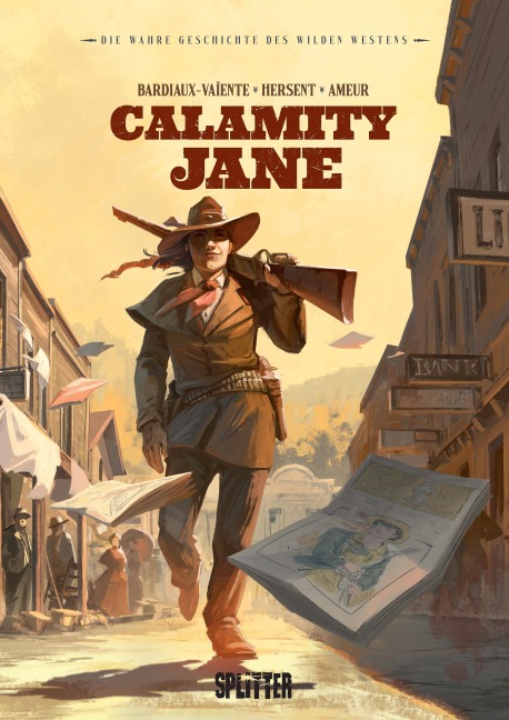 Die Wahre Geschichte des Wilden Westens: Calamity Jane - Marie Bardiaux-Vaïente