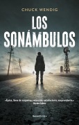 Cover-Bild zum Titel 'Los Sonámbulos/ Wanderers' von 'Chuck Wendig'