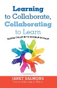 Cover-Bild zum Titel 'Learning to Collaborate, Collaborating to Learn' von 'Janet Salmons'