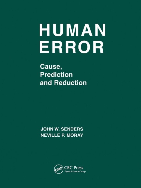 Human Error - John W. Senders, Neville P. Moray