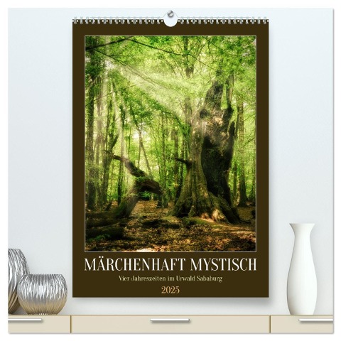 Märchenhaft mystisch (hochwertiger Premium Wandkalender 2025 DIN A2 hoch), Kunstdruck in Hochglanz - Sabine Löwer