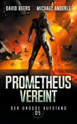 Cover-Bild zum Titel 'Prometheus vereint' von 'David Beers, Michael Anderle'