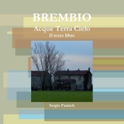 Cover-Bild zum Titel 'Brembio. Acque Terra Cielo. Il terzo libro' von 'Sergio Fumich'