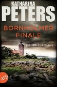 Cover-Bild zum Titel 'Bornholmer Finale' von 'Katharina Peters'