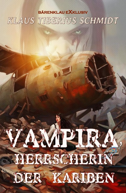 Vampira, Herrscherin der Kariben - Klaus Tiberius Schmidt