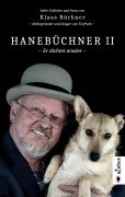 Cover-Bild zum Titel 'Hanebüchner 2 - Er dichtet wieder. Mehr Gedichte und Fotos von Klaus Büchner - Mitbegründer und Sänger von Torfrock' von 'Klaus Büchner'