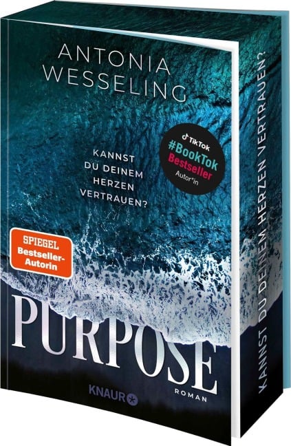 Purpose. Kannst du deinem Herzen vertrauen? - Antonia Wesseling