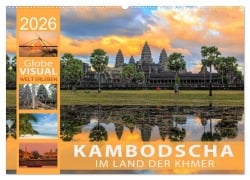 Cover-Bild zum Titel 'KAMBODSCHA - Im Land der Khmer (Wandkalender 2026 DIN A2 quer), CALVENDO Monatskalender' von 'Globe Visual'