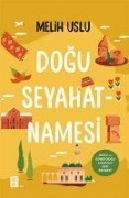 Cover-Bild zum Titel 'Dogu Seyahatnamesi' von 'Melih Uslu'