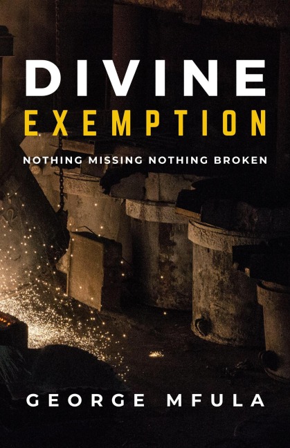 Divine Exemption - George Mfula