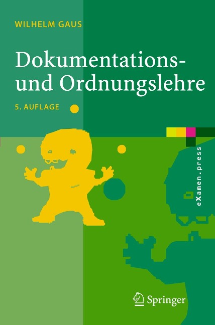 Dokumentations- und Ordnungslehre - Wilhelm Gaus