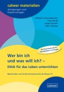 Cover-Bild zum Titel 'Wer bin ich und was will ich? - Ethik für das Leben unterrichten' von 'Wilhelm Schwendemann'