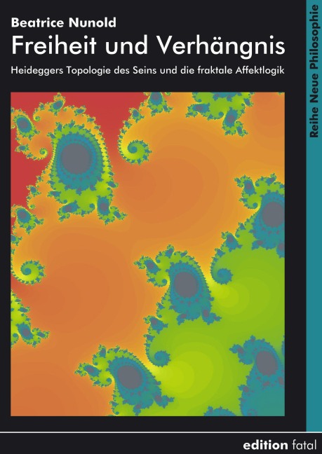 Freiheit und Verhängnis - Beatrice Nunold