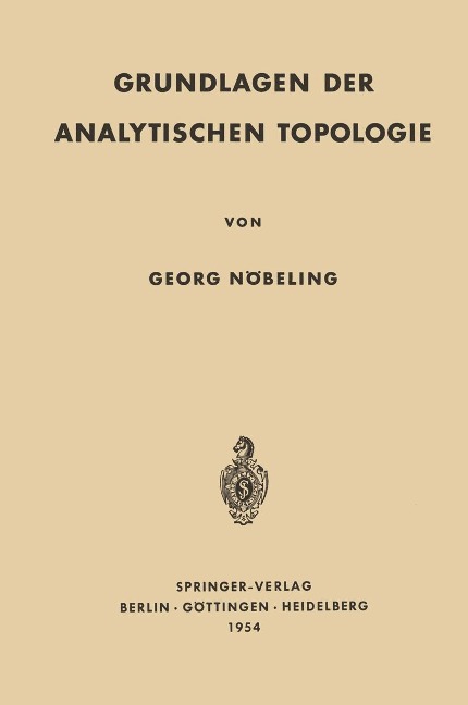Grundlagen der Analytischen Topologie - Georg Nöbeling
