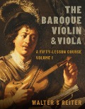 Cover-Bild zum Titel 'The Baroque Violin & Viola' von 'Walter S. Reiter'