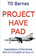Cover-Bild zum Titel 'Project Have Pad' von 'Td Barnes'