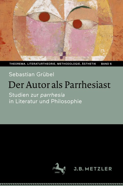 Der Autor als Parrhesiast - Sebastian Grübel