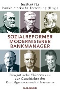 Cover-Bild zum Titel 'Sozialreformer, Modernisierer, Bankmanager' von ''