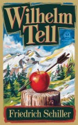 Cover-Bild zum Titel 'Friedrich Schiller: Wilhelm Tell (Novelaris Klassik)' von 'Friedrich Schiller'
