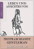 Cover-Bild zum Titel 'Laurence Sterne: Tristram Shandy (Jubiläumsausgabe zum 300. Geburtstag des Autors) [kommentiert]' von 'Laurence Sterne'