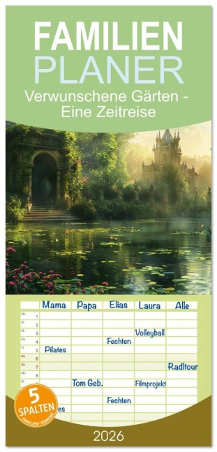Familienplaner 2026 - Verwunschene Gärten - Eine Zeitreise mit 5 Spalten (Wandkalender, 21 x 45 cm) CALVENDO - Simone Wunderlich