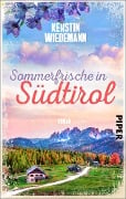 Sommerfrische in Südtirol - Kerstin Wiedemann
