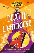 Cover-Bild zum Titel 'Montgomery Bonbon: Death at the Lighthouse' von 'Alasdair Beckett-King'