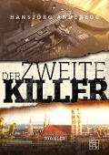 Cover-Bild zum Titel 'Der zweite Killer' von 'Hansjörg Anderegg'