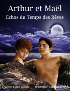 Cover-Bild zum Titel 'Arthur et Maël' von 'Christian Le Moël, Karine De Saga'