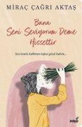 Cover-Bild zum Titel 'Bana Seni Seviyorum Deme Hissettir' von 'Mirac Cagri Aktas'