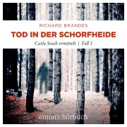 Cover-Bild zum Titel 'Tod in der Schorfheide' von 'Richard Brandes'