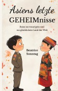 Asiens letzte Geheimnisse - Beatrice Sonntag