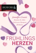 Cover-Bild zum Titel 'Frühlingsherzen' von 'Vicki Lewis Thompson, Jennifer Crusie, Jill Shalvis, Roxanne St. Claire'
