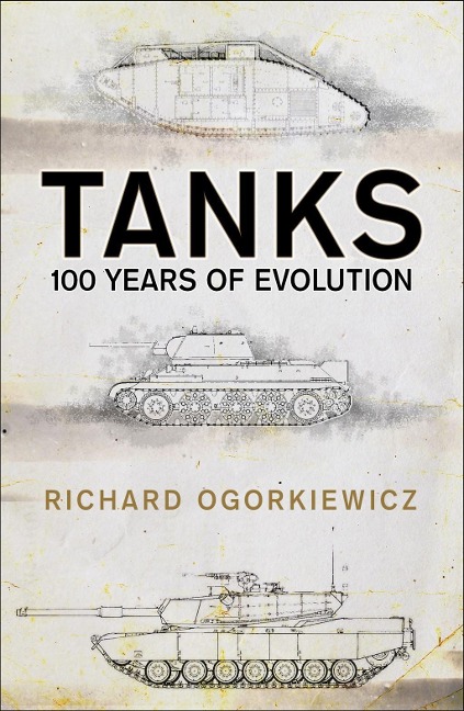 Tanks - Richard Ogorkiewicz