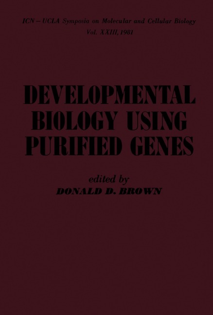 Developmental Biology Using Purified Genes - Donald D. Brown