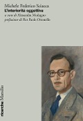 L' interiorità oggettiva - Michele Federico Sciacca
