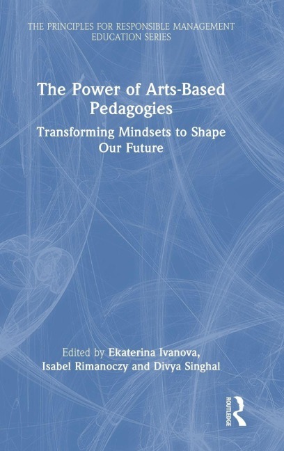 The Power of Arts-Based Pedagogies - 