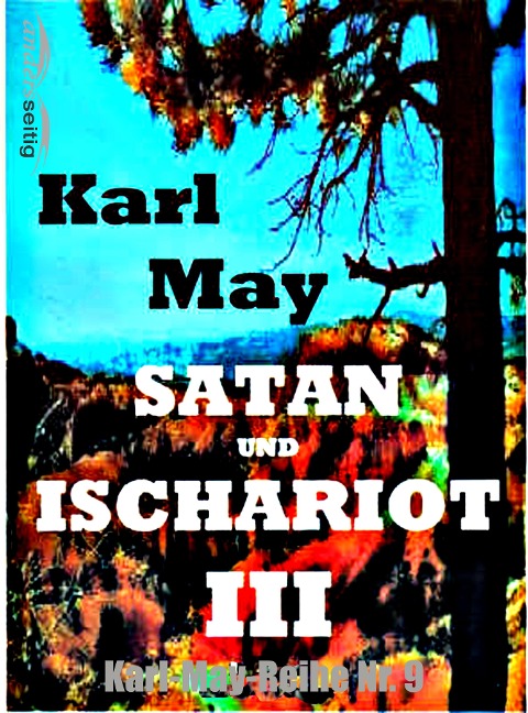 Satan und Ischariot III - Karl May