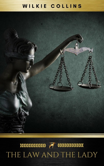 The Law and the Lady - Wilkie Collins, Golden Deer Classics
