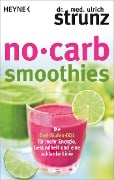 No-Carb-Smoothies - Ulrich Strunz