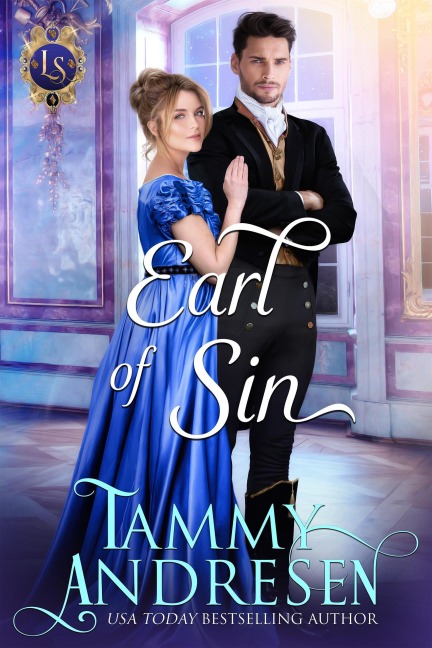 Earl of Sin (Lords of Scandal, #6) - Tammy Andresen
