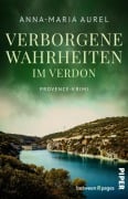 Cover-Bild zum Titel 'Verborgene Wahrheiten im Verdon' von 'Anna-Maria Aurel'
