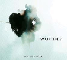 Wohin? - Helium Vola