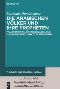 Die arabischen Völker und ihre Propheten - Marianus Hundhammer