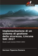 Cover-Bild zum Titel 'Implementazione di un sistema di gestione della sicurezza, Lincuna SAC 2017' von 'German Figueroa Romero'